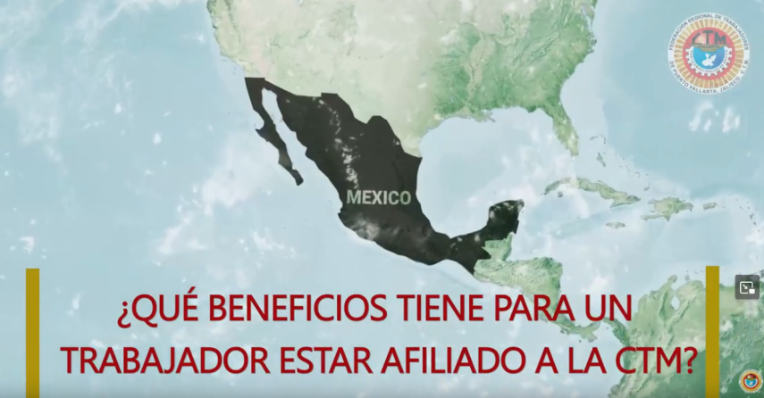 ¿Qué beneficios tiene para un trabajador estar afiliado a la CTM